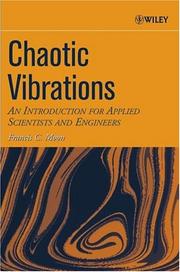 Cover of: Chaotic vibrations: an introduction for applied scientists and engineers