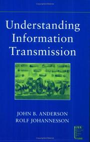 Understanding information transmission by Anderson, John B.