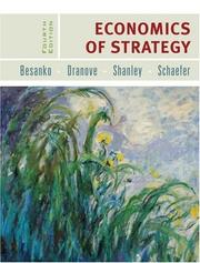 Cover of: Economics of Strategy by David Besanko, David Dranove, Mark Shanley, Scott Schaefer