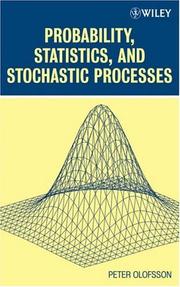 Cover of: Probability, Statistics, and Stochastic Processes