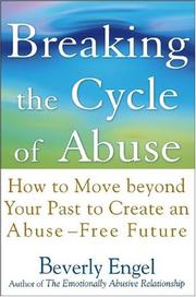 Breaking the Cycle of Abuse by Beverly Engel