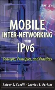 Cover of: Mobile Internetworking with IPv6: Concepts, Principles and Practices