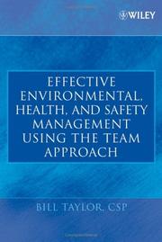 Cover of: Effective Environmental, Health, and Safety Management Using The Team Approach by Bill Taylor