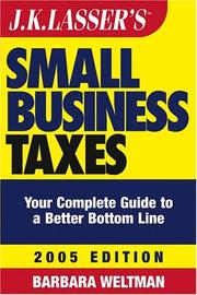 Cover of: JK Lasser's Small Business Taxes by Barbara Weltman, Barbara Weltman