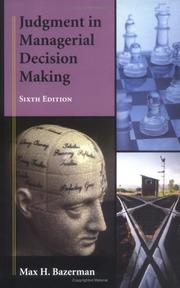 Cover of: Judgment in managerial decision making by Max H. Bazerman