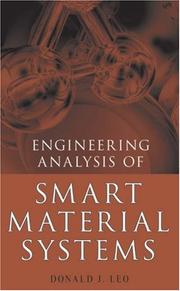 Engineering analysis of smart material systems by Donald J. Leo