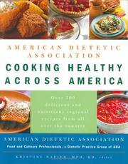 Cover of: American Dietetic Association Cooking Healthy Across America by American Dietetic Association