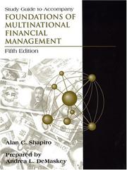 Study Guide to accompany Foundations of Multinational Financial Management by Alan C. Shapiro