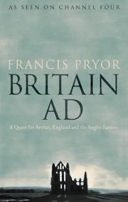 Cover of: Britain AD: A Quest for Arthur, England and the Anglo-Saxons