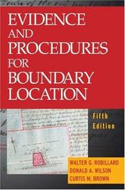 Cover of: Evidence and procedures for boundary location by Walter G. Robillard