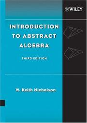 Cover of: Introduction to Abstract Algebra by W. Keith Nicholson