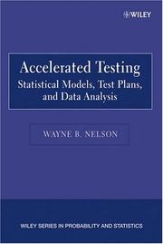 Accelerated Testing by Wayne B. Nelson