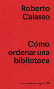 Cover of: Cómo ordenar una biblioteca by 
