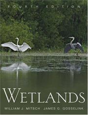 Cover of: Wetlands by William J. Mitsch, James G. Gosselink