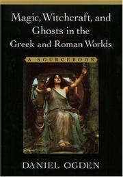 Cover of: Magic, Witchcraft, and Ghosts in Greek and Roman Worlds by Daniel Ogden