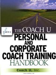 Cover of: The Coach U personal and corporate coach training handbook
