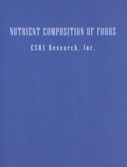 Cover of: Nutrition, Nutrient Composition of Foods by Mary B. Grosvenor, Lori A. Smolin