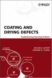 Cover of: Coating and Drying Defects by Edgar B. Gutoff, Edward D. Cohen