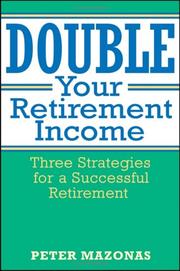 Cover of: Double Your Retirement Income by Peter Mazonas