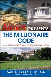 Cover of: The Learning Annex Presents the Millionaire Code by Paul B. Farrell, Paul B. Farrell