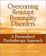 Cover of: Overcoming Resistant Personality Disorders: A Personalized Psychotherapy Approach