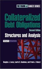 Cover of: Collateralized Debt Obligations by Douglas J. Lucas, Laurie S. Goodman, Frank J. Fabozzi