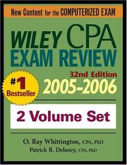 Cover of: Wiley CPA Examination Review 2005-2006, 2 Volume Set (Wiley Cpa Examination Review) by Ray Whittington, Patrick R. Delaney, O. Ray Whittington, Patrick R. Delaney, O. Ray Whittington