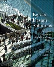 Cover of: Egress Design Solutions: A Guide to Evacuation and Crowd Management Planning