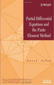 Cover of: Partial Differential Equations and the Finite Element Method (Pure and Applied Mathematics: A Wiley-Interscience Series of Texts, Monographs and Tracts) by Pavel Ŝolín