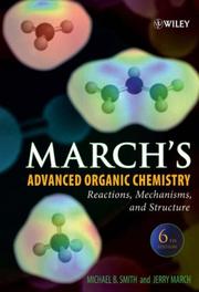 Cover of: March's Advanced Organic Chemistry by Michael B. Smith, Jerry March