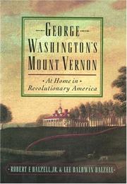 Cover of: George Washington's Mount Vernon by Robert F. Dalzell, Lee Baldwin Dalzell