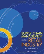 Cover of: Supply chain management in the retail industry