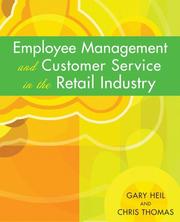 Cover of: Employee management and customer service in the retail industry