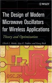 Cover of: The Design of Modern Microwave Oscillators for Wireless Applications  by Ulrich L. Rohde, Ajay K. Poddar, Georg Böck