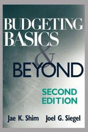 Budgeting basics and beyond by Jae K. Shim