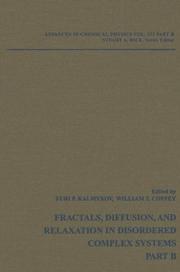 Cover of: Advances in Chemical Physics, Fractals, Diffusion and Relaxation in Disordered Complex Systems (Advances in Chemical Physics)