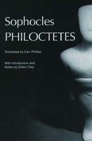 Philoctetes (Greek Tragedy in New Translations) by Sophocles