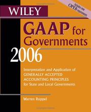 Cover of: Wiley GAAP for Governments 2006: Interpretation and Application of Generally Accepted Accounting Principles for State and Local Governments (Wiley Gaap for Governments)