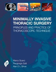 Minimally Invasive Thoracic Surgery by Marco Scarci, Piergiorgio Solli, Alan D. L. Sihoe