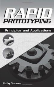 Cover of: Rapid prototyping: principles and applications