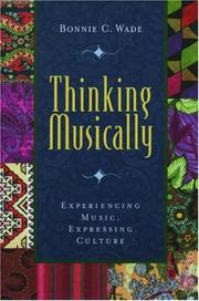 Cover of: Thinking Musically by Bonnie C. Wade