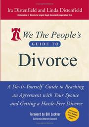 Cover of: We The People's Guide to Divorce: A Do-It-Yourself Guide to Reaching an Agreement with Your Spouse and Getting a Hassle-Free Divorce