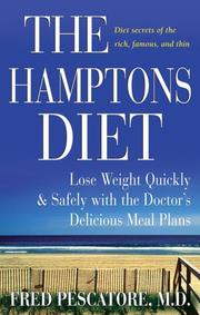 Cover of: The Hamptons Diet: Lose Weight Quickly and Safely with the Doctors Delicious Meal Plans