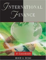 International finance by Mihir A. Desai
