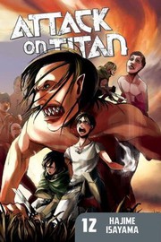 Cover of: Attack on Titan, Vol. 12 by 