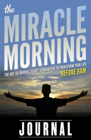 The Miracle Morning Journal by Hal Elrod