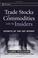 Cover of: Trade Stocks & Commodities with the Insiders