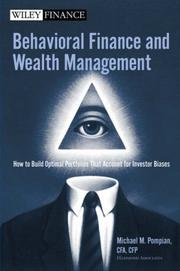 Cover of: Behavioral finance and wealth management by Michael Pompian
