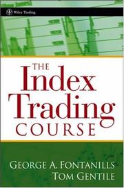 Cover of: The Index Trading Course (Wiley Trading) by George A. Fontanills, Tom Gentile