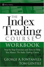 Cover of: The Index Trading Course Workbook by George A. Fontanills, Tom Gentile